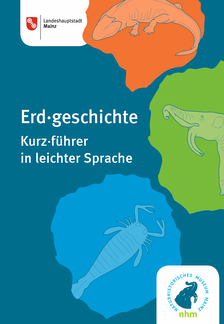 Broschüre Erdgeschichte in Leichter Sprache.